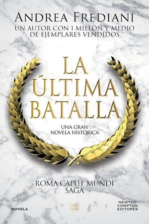 ÚLTIMA BATALLA, LA (ROMA CAPUT MUNDI 3) | 9791387788537 | FREDIANI, ANDREA