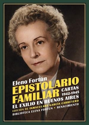 EPISTOLARIO FAMILIAR. CARTAS 1942-1945 | 9791387939830 | FORTUN, ELENA