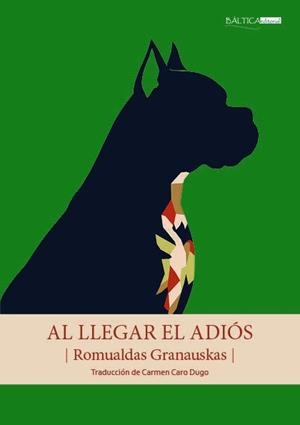 AL LLEGAR EL ADIÓS | 9791399128420 | GRANAUSKAS, ROMUALDAS