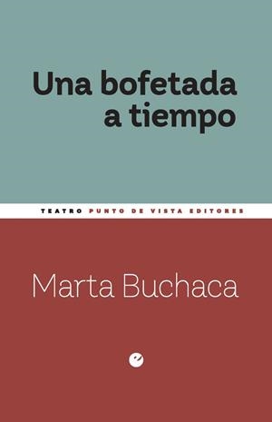 BOFETADA A TIEMPO, UNA | 9791387624569 | BUCHACA ALEMANY, MARTA