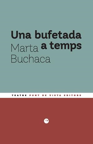 BUFETADA A TEMPS, UNA | 9791387624576 | BUCHACA ALEMANY, MARTA