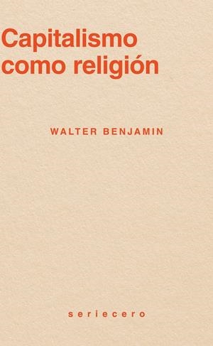 CAPITALISMO COMO RELIGIÓN | 9791399152135 | BENJAMIN, WALTER