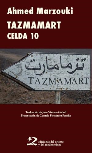 TAZMAMART CELDA 10 | 9791399040494 | MARZOUKI, AHMED