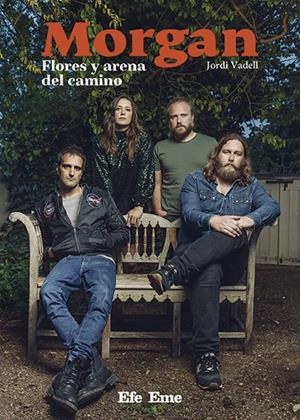 MORGAN : FLORES Y ARENA DEL CAMINO | 9788495749932 | VADELL, JORDI