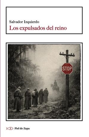 EXPULSADOS DEL REINO, LOS | 9788412973976 | IZQUIERDO, SALVADOR