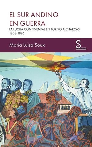 SUR ANDINO EN GUERRA, EL | 9791387694883 | SOUX, MARÍA LUISA