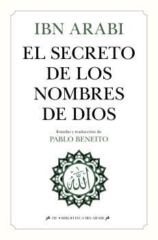 SECRETO DE LOS NOMBRES DE DIOS, EL | 9791370202392 | ARABI, IBN