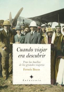 CUANDO VIAJAR ERA DESCUBRIR | 9791370202873 | BOCOS RODRÍGUEZ, FERMÍN