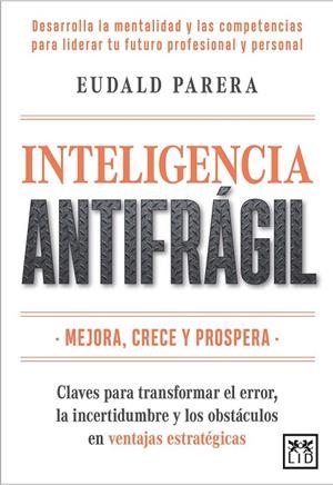 INTELIGENCIA ANTIFRÁGIL | 9791388130106 | PARERA RIERA, EUDALD