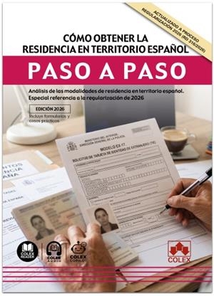 CÓMO OBTENER LA RESIDENCIA EN TERRITORIO ESPAÑOL. PASO A PASO | 9791370117580 | DE IBERLEY, DEPARTAMENTO DE DOCUMENTACIÓN