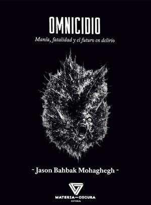 OMNICIDIO | 9791399171303 | BAHBAK MOHAGHEGH, JASON