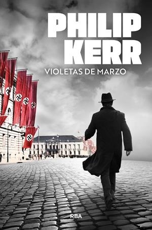 VIOLETAS DE MARZO (BERNIE GUNTHER 1) | 9791370310578 | KERR, PHILIP