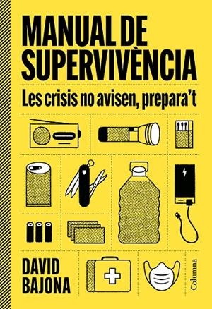 MANUAL DE SUPERVIVÈNCIA | 9788466435185 | BAJONA CARRERA, DAVID