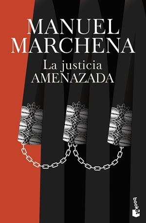 JUSTICIA AMENAZADA, LA | 9788467082012 | MARCHENA, MANUEL