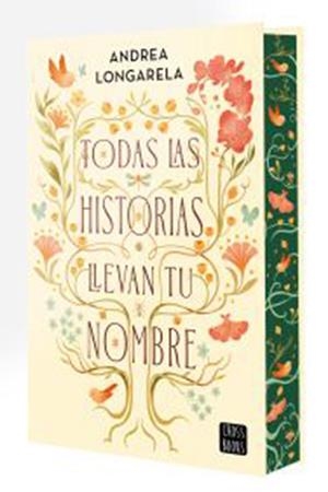 TODAS LAS HISTORIAS LLEVAN TU NOMBRE | 9788408317937 | LONGARELA, ANDREA