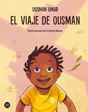 VIAJE DE OUSMAN, EL | 9788408316701 | UMAR, OUSMAN/BUENO, CRISTINA