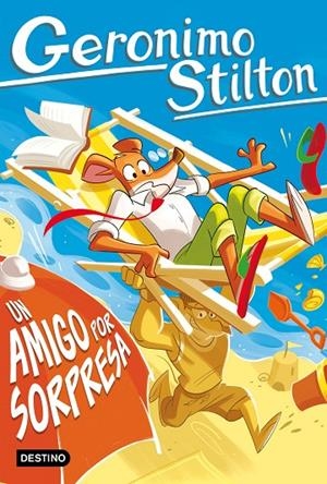 GERONIMO STILTON 105. UN AMIGO POR SORPRESA | 9788408316114 | STILTON, GERONIMO