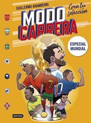 MODO CARRERA 05. ESPECIAL MUNDIAL | 9788408319610 | ARAMBERRI, GUILLERMO