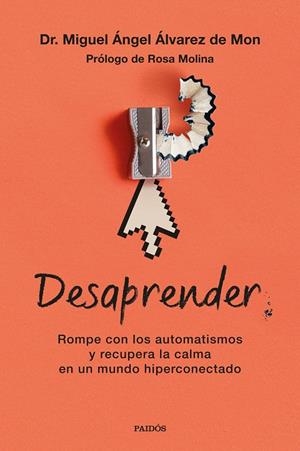 DESAPRENDER | 9788449345432 | ÁLVAREZ DE MON, MIGUEL ÁNGEL