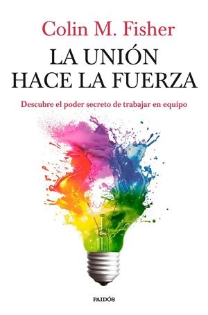 UNIÓN HACE LA FUERZA, LA | 9788449345012 | FISHER, COLIN M.