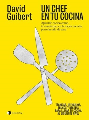 CHEF EN TU COCINA, UN | 9791387869908 | GUIBERT, DAVID