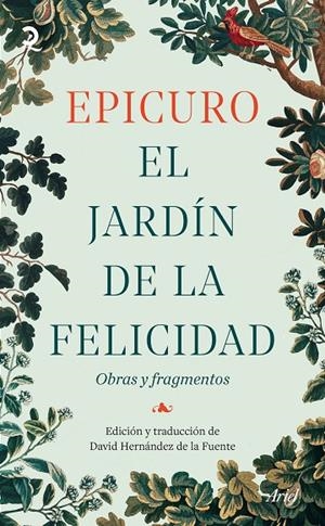JARDÍN DE LA FELICIDAD, EL | 9788434440609 | HERNÁNDEZ DE LA FUENTE, DAVID/EPICURO