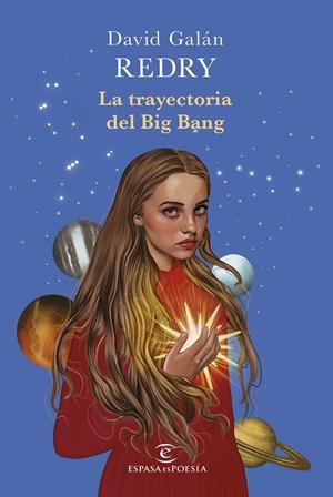 TRAYECTORIA DEL BIG BANG, LA | 9788467082081 | REDRY - DAVID GALÁN