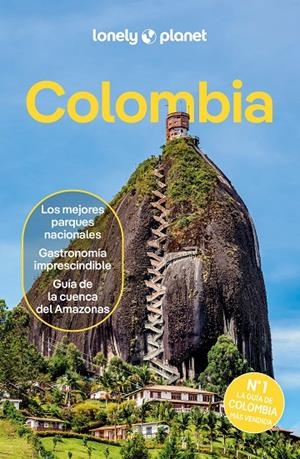 COLOMBIA : LONELY PLANET [2026] | 9788408311751 | EGERTON, ALEX/WATILO BLAKE, LAURA/GARRY, JOHN/GUTIERREZ-JONES, JACKIE/RUEDA, MANUEL