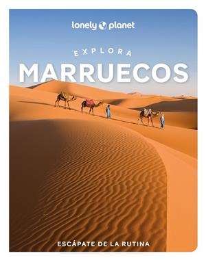 EXPLORA MARRUECOS [2026] | 9788408311874 | BREMNER, JADE/EXELBY, NARINA/GILBERT, SARAH/HARDY, PAULA/HUSSAIN, THARIK/RANGER, HELEN/STEVENS, TARA