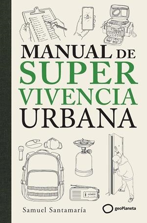 MANUAL DE SUPERVIVENCIA URBANA | 9788408319290 | SANTAMARÍA, SAMUEL
