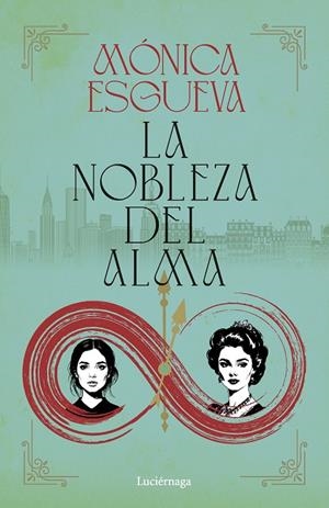 NOBLEZA DEL ALMA, LA | 9791387667689 | ESGUEVA, MÓNICA