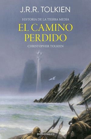 HISTORIA DE LA TIERRA MEDIA 05 - EL CAMINO PERDIDO Y OTROS RELATOS | 9788445013410 | TOLKIEN, J. R. R.