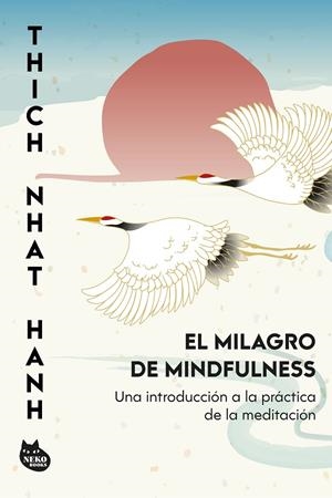 MILAGRO DE MINDFULNESS, EL | 9788410427457 | HANH, THICH NHAT
