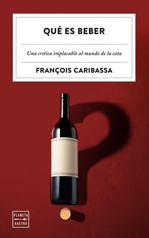 QUÉ ES BEBER | 9788408320661 | CARIBASSA, FRANÇOIS