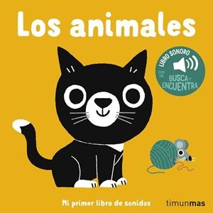ANIMALES, LOS. MI PRIMER LIBRO DE SONIDOS | 9788408310747 | BILLET, MARION