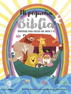MI PEQUEÑA BIBLIA | 9788408311461 | WOODWARD, ANTONIA