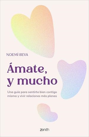 ÁMATE, Y MUCHO | 9788408319481 | SEVA, NOEMÍ