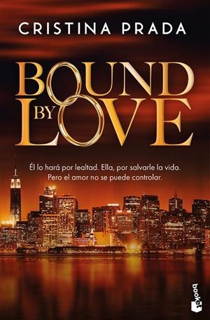 BOUND BY LOVE | 9788408319948 | PRADA, CRISTINA