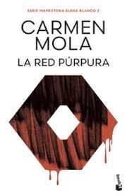 RED PÚRPURA, LA (INSPECTORA ELENA BLANCO 2) | 9788408316794 | MOLA, CARMEN
