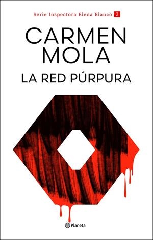 RED PÚRPURA, LA (INSPECTORA ELENA BLANCO 2) | 9788408317708 | MOLA, CARMEN