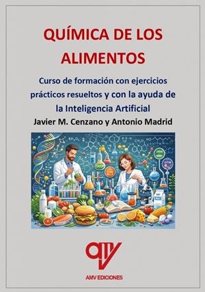 QUIMICA DE LOS ALIMENTOS | 9791399180046 | MADRID VICENTE, ANTONIO / MADRID CENZANO, JAVIER