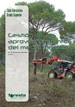 GESTIÓN DE APROVECHAMIENTOS DEL MEDIO FORESTAL | 9788492977734
