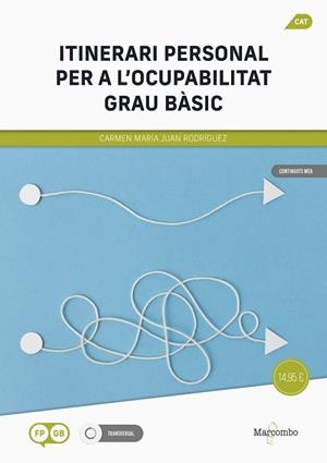 ITINERARI PERSONAL PER A L'OCUPABILITAT, GRAU BÀSIC | 9788426739773 | JUAN RODRIGUEZ, CARMEN MARIA