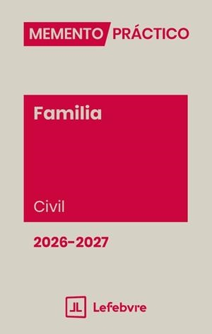MEMENTO PRACTICO FAMILIA (CIVIL) 2026-2027 | 9791387925291 | LEFEBVRE-EL DERECHO