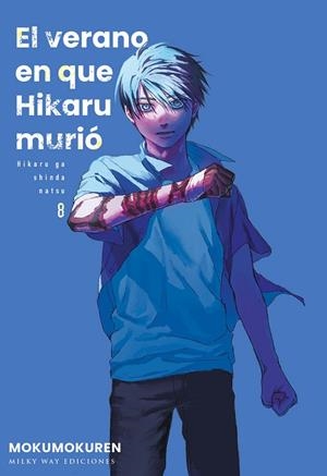 VERANO EN QUE HIKARU MURIÓ 08, EL | 9791388055409 | MOKUMOKUREN