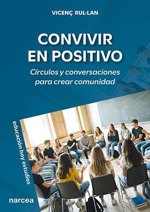 CONVIVIR EN POSITIVO | 9788427733633 | RULAN, VICENÇ