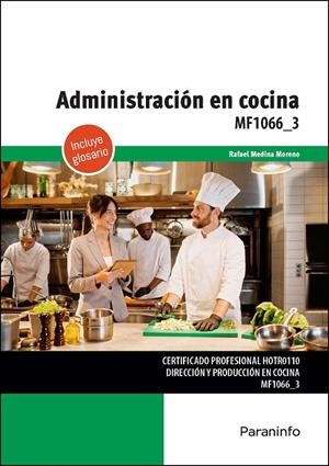 ADMINISTRACIÓN EN COCINA | 9788428363310 | MEDINA MORENO, RAFAEL