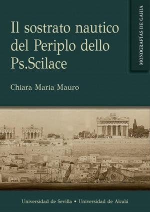IL SOSTRATO NAUTICO DEL PERIPLO DELLO PS.SCILACE | 9788447231959 | MAURO, CHIARA MARIA