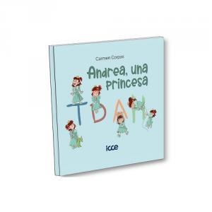 ANDREA, UNA PRINCESA TDAH | 9788472786622 | CORPAS, CARMEN