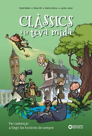 CLÀSSICS A LA TEVA MIDA | 9788448967857 | GIL, ROSA / SOLIVA GARRIGA, MARIA / BALDÓ CABA, ESTEL